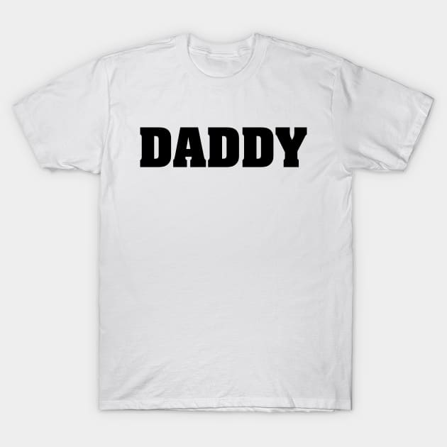 DADDY T-Shirt by The Lucid Frog